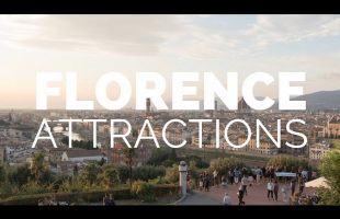 10 Top Tourist Attractions in Florence – Travel Video