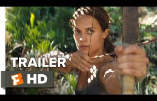 Tomb Raider Trailer #1 (2018) | Movieclips Trailers